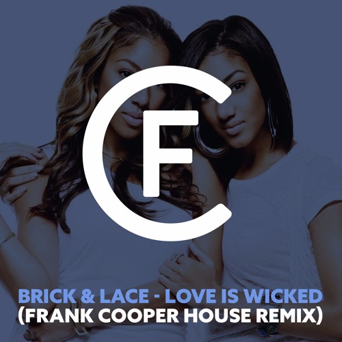 brick n lace love is wicked mp3 download